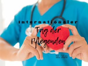 Tag der Pflegenden 12. Mai 2025